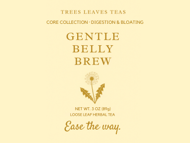 Tea label that says Gentle Belly Brew by Trees Leaves Teas with the slogan "Ease the way."
